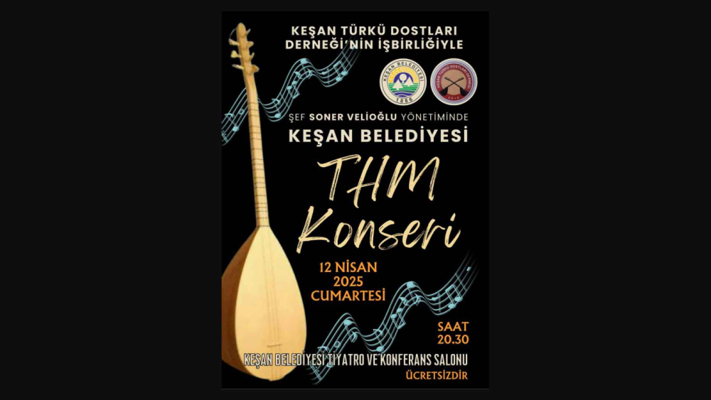 Keşan Türkü Dostları Derneği’nin konseri 12 Nisan’da