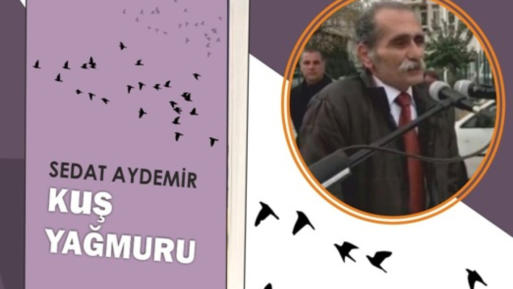Sedat Aydemir’in ‘Kuş Yağmuru’ adlı şiir kitabı yayımladı