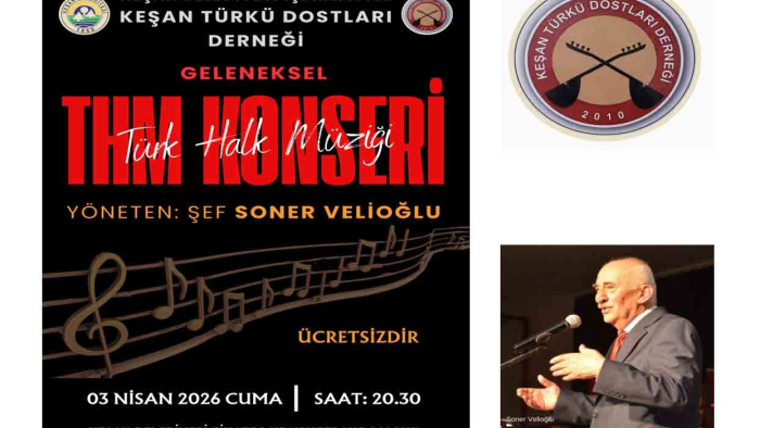 Keşan Türkü Dostları Derneği’nin THM Konseri, 3 Nisan’da