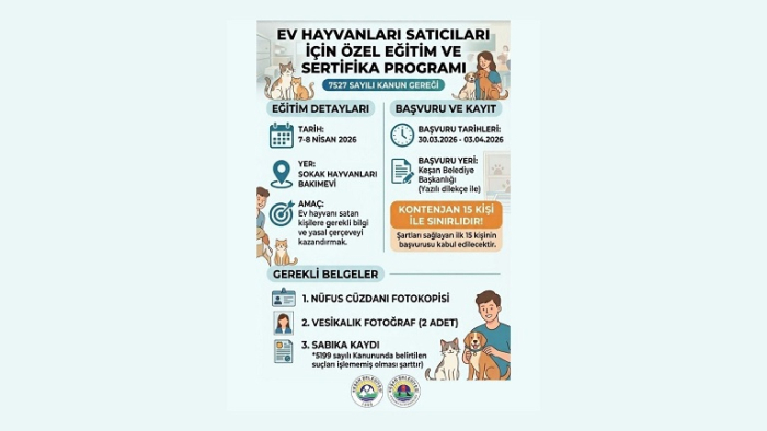 Keşan Belediyesi’nden ev hayvanı satıcılarına zorunlu eğitim