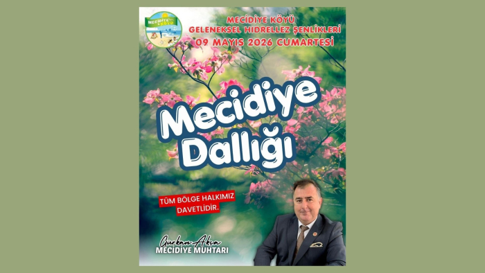 Mecidiye Köyü’nün ‘Hıdırellez Dallık Şenlikleri’ 9 Mayıs’ta