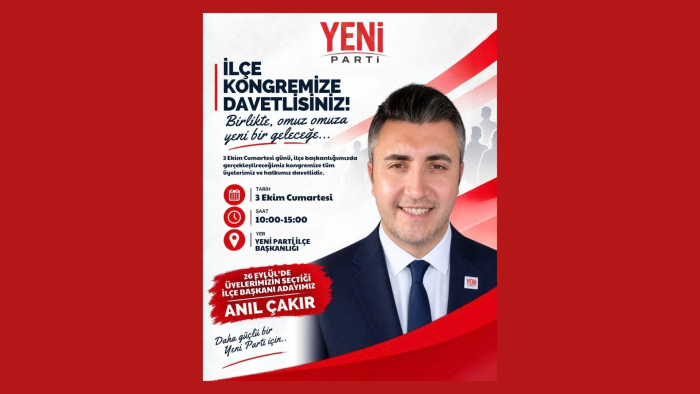 YENİ Parti Keşan İlçe Kongresi 3 Ekim’de