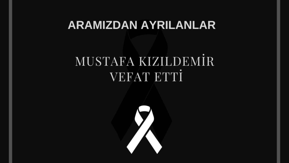 Mustafa Kızıldemir vefat etti