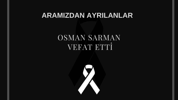 Osman Sarman vefat etti