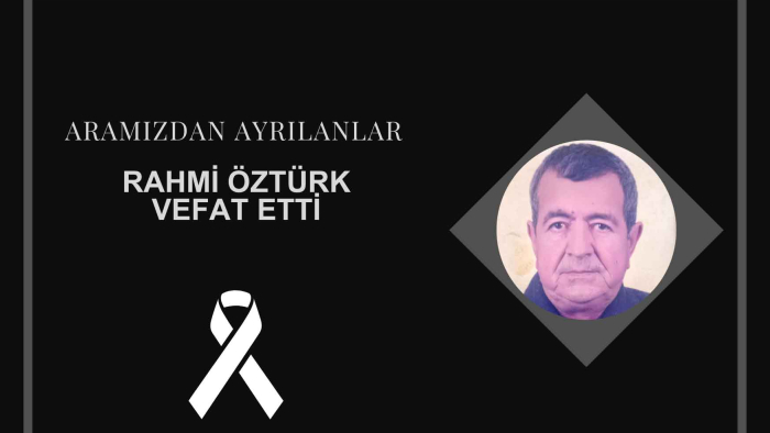 Rahmi Öztürk vefat etti