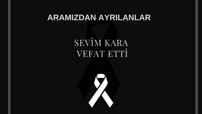 Sevim Kara vefat etti